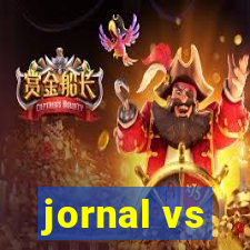 jornal vs